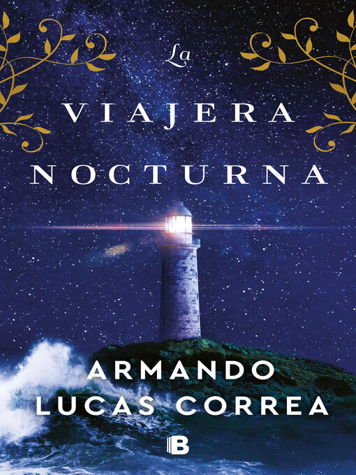 Title details for La viajera nocturna by Armando Lucas Correa - Available